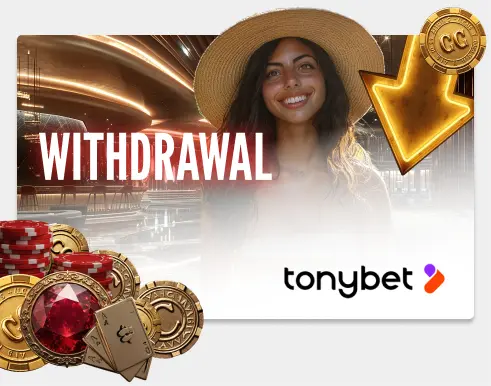 TonyBet Withdrawal Times and Available Options